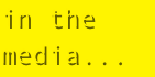 in the media...